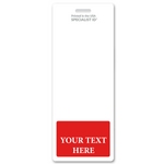 A white vertical XL badge with a slot at the top for a lanyard. The bottom section features a red box with the text "YOUR TEXT HERE". The badge also reads "Printed in the USA SPECIALIST ID". Perfect as an Oversized Fully Customizable Badge Buddy Vertical XL- (Extra Large Size).