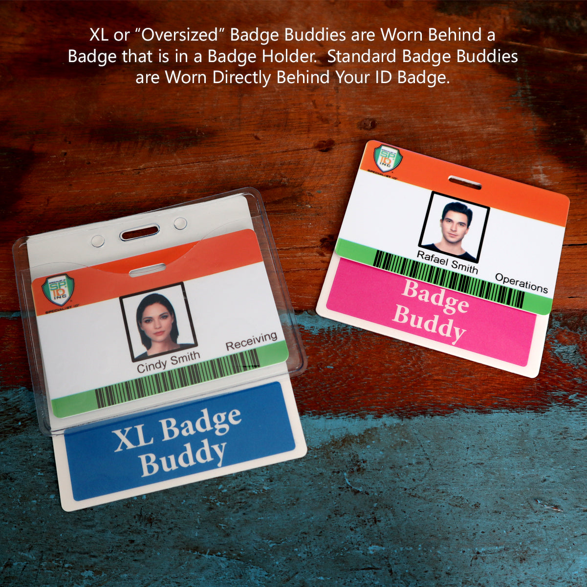 An image showing two ID badges. One is labeled "Cindy Smith" and "Receiving," and the other is labeled "Rafael Smith" and "Operations." A blue Oversized Custom Printed Horizontal XL Badge Buddy (Extra Large Size) card for easy ID badge recognition is also shown.