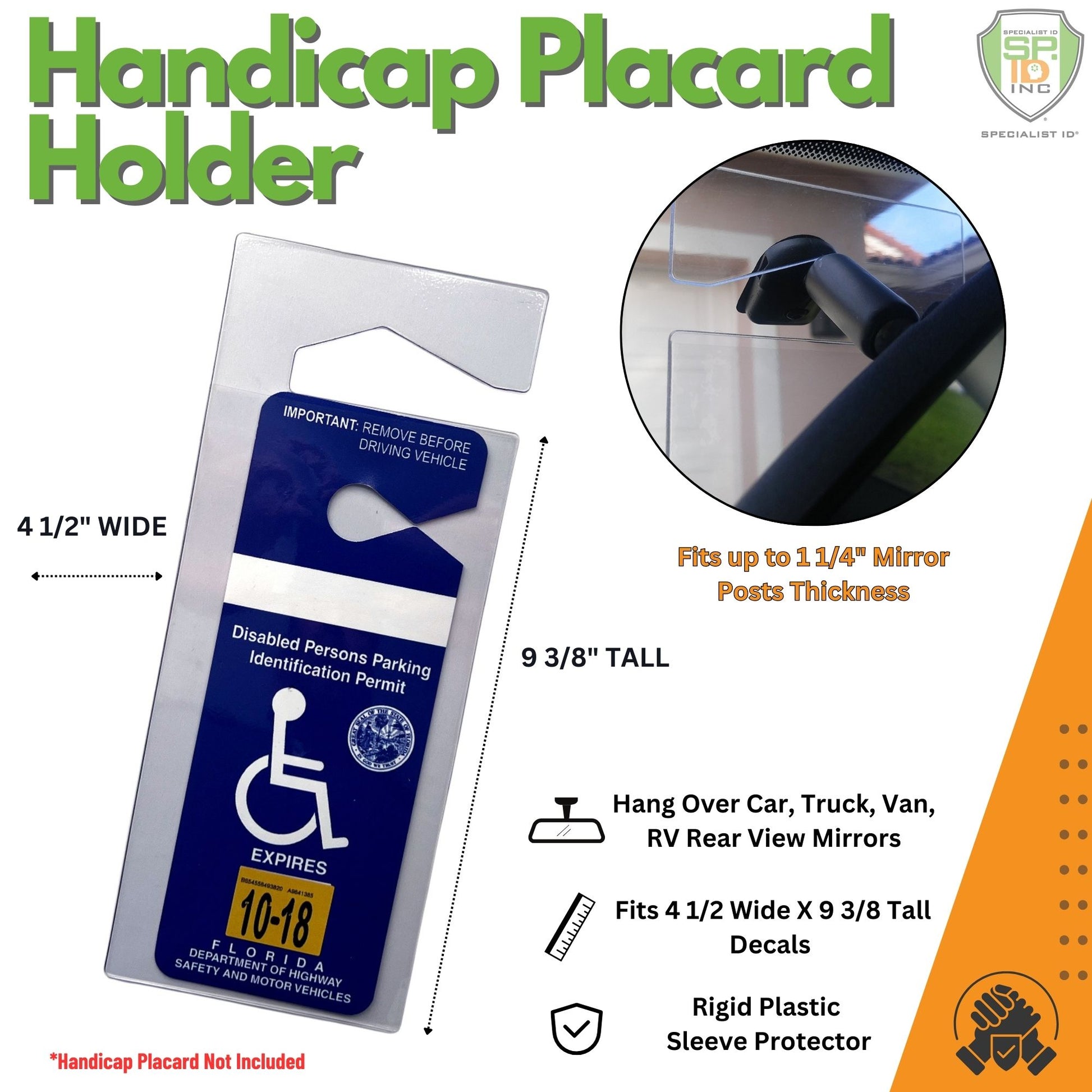 An image of a Specialist ID Handicap Hang Tag Holder (SPID-1120). The holder measures 4 1/2" wide by 9 3/8" tall and fits up to 1 1/4" vehicle rearview mirror posts. It includes a rigid plastic sleeve protector and allows for hanging on various vehicle mirrors.