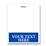 A blank identification card with a blue bottom section that reads "YOUR TEXT HERE" in white uppercase letters, perfect for creating an Oversized Custom Printed Horizontal XL Badge Buddy (Extra Large Size).