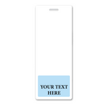 A white rectangular tag with a light blue bottom section labeled "YOUR TEXT HERE." The top includes a cut-out slot for hanging, ideal for Oversized Custom Vertical Badge Buddy XL- (Extra Large Size).