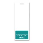 A white rectangular badge with a teal box at the bottom that reads "YOUR TEXT HERE." The top part of the badge is blank, perfect for creating Oversized Custom Vertical Badge Buddy XL- (Extra Large Size) or Identification Cards.