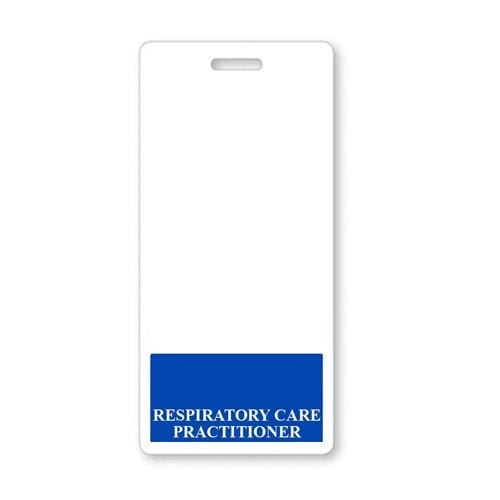 In a hospital setting, a white identification badge with a blue section at the bottom reads "RESPIRATORY CARE PRACTITIONER." This RESPIRATORY CARE PRACTITIONER Vertical Badge Buddy with Blue Border ensures quick and easy recognition of specialized medical staff.